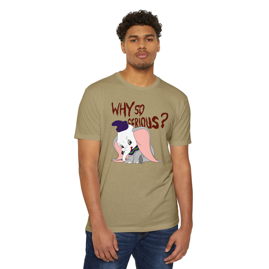 Why So Serious Tee